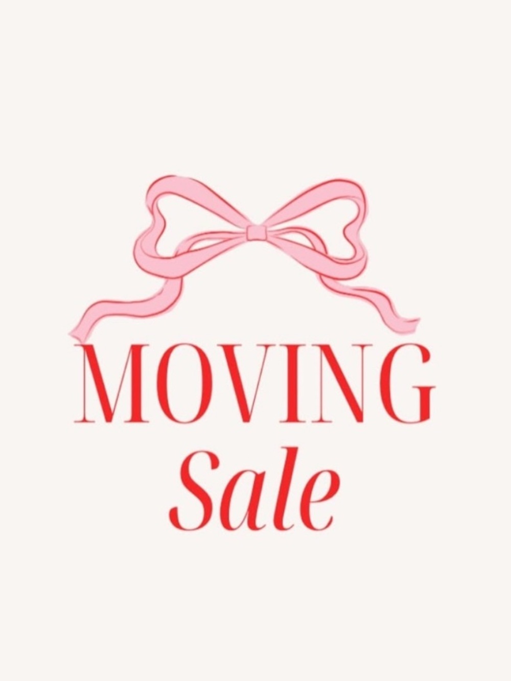 MOVING SALE